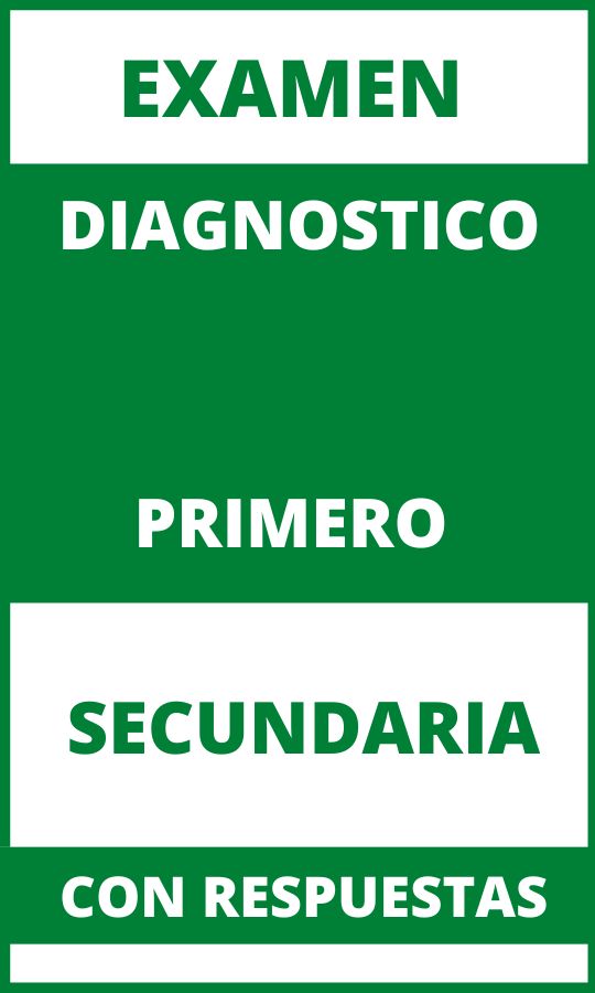 Examen Diagnostico Primero 1 De Secundaria Respuestas 2024 6524