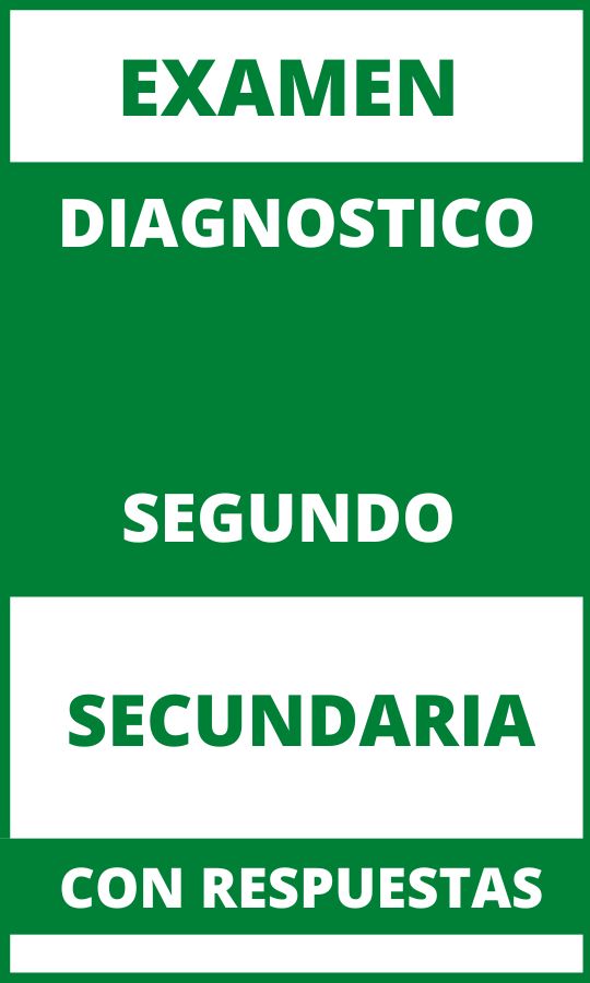 Examen Diagnostico Segundo 2 de Secundaria