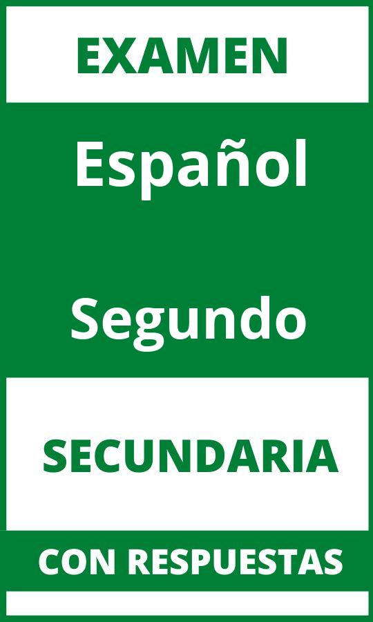 Examen De Español De Segundo 2 De Secundaria 2024